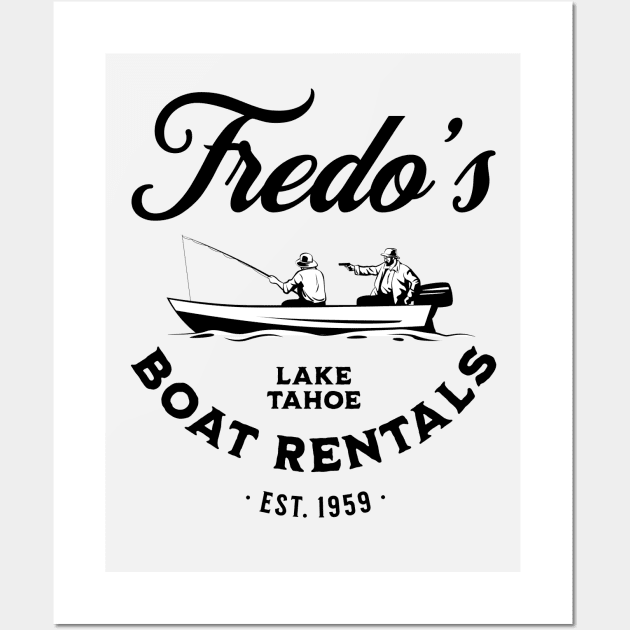 Fredo's Lake Tahoe Boat Rentals - Est. 1959 Wall Art by BodinStreet